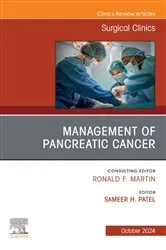 Book cover of Management of Pancreatic Cancer, An Issue of Surgical Clinics, E-Book by Sameer Patel MD