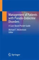 Book cover of Management of Patients with Pseudo-Endocrine Disorders by Michael T. McDermott