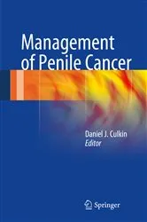 Book cover of Management of Penile Cancer by Daniel J. Culkin