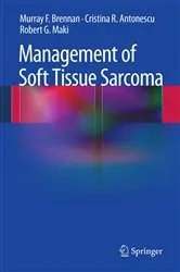 Book cover of Management of Soft Tissue Sarcoma by Murray F. Brennan