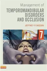 Book cover of Management of Temporomandibular Disorders and Occlusion - E-Book (7th ed.) by Jeffrey P. Okeson DMD