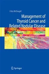 Book cover of Management of Thyroid Cancer and Related Nodular Disease by I. Ross McDougall