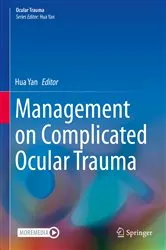 Book cover of Management on Complicated Ocular Trauma by Hua Yan