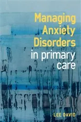 Book cover of Managing Anxiety Disorders in Primary Care by Unknown