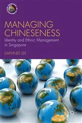 Book cover of Managing Chineseness by Daphnee Lee