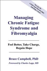 Book cover of Managing Chronic Fatigue Syndrome and Fibromyalgia by Bruce F Campbell