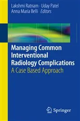 Book cover of Managing Common Interventional Radiology Complications by Unknown