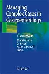 Book cover of Managing Complex Cases in Gastroenterology by W. Harley Sobin