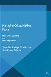 Book cover of Managing Crises, Making Peace by M. Galantino