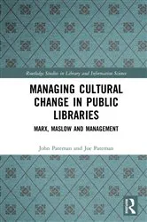 Book cover of Managing Cultural Change in Public Libraries by John Pateman