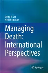 Book cover of Managing Death: International Perspectives by Gerry R. Cox