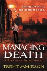 Book cover of Managing Death by Trent Jamieson