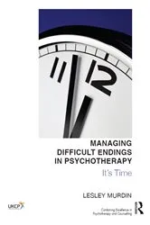 Book cover of Managing Difficult Endings in Psychotherapy by Lesley Murdin