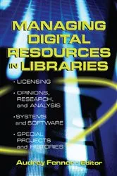 Book cover of Managing Digital Resources in Libraries by Linda S Katz