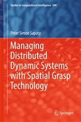 Book cover of Managing Distributed Dynamic Systems with Spatial Grasp Technology by Peter Simon Sapaty