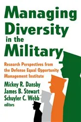 Book cover of Managing Diversity in the Military by James Stewart