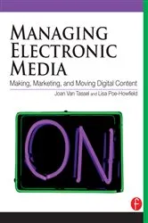 Book cover of Managing Electronic Media by Unknown
