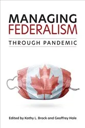 Book cover of Managing Federalism through Pandemic by Kathy L. Brock
