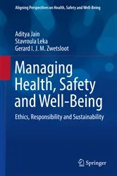 Book cover of Managing Health, Safety and Well-Being by Aditya Jain