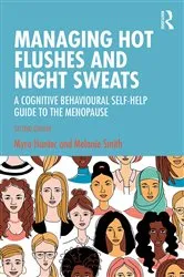 Book cover of Managing Hot Flushes and Night Sweats (2nd ed.) by Myra Hunter