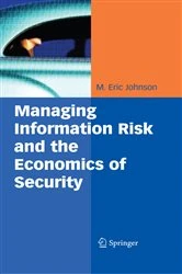 Book cover of Managing Information Risk and the Economics of Security by M. Eric Johnson