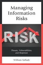 Book cover of Managing Information Risks by William Saffady