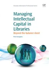 Book cover of Managing Intellectual Capital in Libraries by Petros Kostagiolas