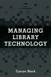 Book cover of Managing Library Technology by Unknown