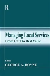Book cover of Managing Local Services by George A. Boyne
