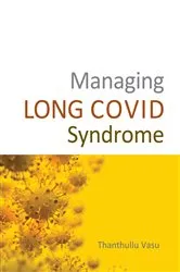Book cover of Managing LONG COVID Syndrome by Thanthullu Vasu