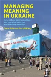 Book cover of Managing Meaning in Ukraine by Goran Bolin