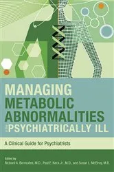 Book cover of Managing Metabolic Abnormalities in the Psychiatrically Ill by Richard A. Bermudes