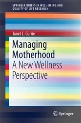 Book cover of Managing Motherhood by Janet L. Currie