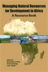Book cover of Managing Natural Resources for Development in Africa by Washington O. Ochola