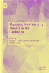 Book cover of Managing New Security Threats in the Caribbean by Georgina Chami