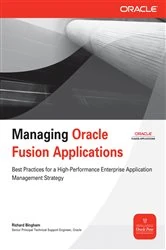 Book cover of Managing Oracle Fusion Applications by Richard Bingham
