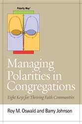 Book cover of Managing Polarities in Congregations by Roy M. Oswald