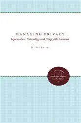 Book cover of Managing Privacy by H. Jeff Smith