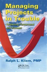 Book cover of Managing Projects in Trouble by PMP Ralph L. Kliem