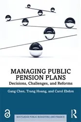 Book cover of Managing Public Pension Plans by Gang Chen