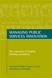 Book cover of Managing public services innovation by Richard M. Walker