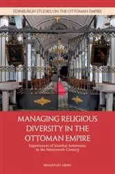 Book cover of Managing Religious Diversity in the Ottoman Empire by Masayuki Ueno