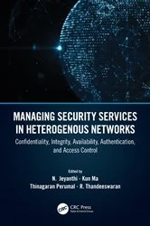 Book cover of Managing Security Services in Heterogenous Networks by R. Thandeeswaran
