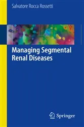 Book cover of Managing Segmental Renal Diseases by Salvatore Rocca Rossetti