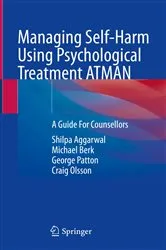 Book cover of Managing Self-Harm Using Psychological Treatment ATMAN by Unknown