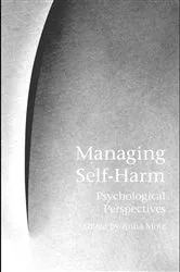 Book cover of Managing Self-Harm by Anna Motz