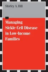 Book cover of Managing Sickle Cell Disease by Shirley Hill