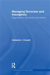 Book cover of Managing Terrorism and Insurgency by Cameron I. Crouch