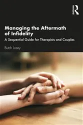 Book cover of Managing the Aftermath of Infidelity by Butch Losey