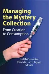Book cover of Managing the Mystery Collection by Judith A. Overmier
